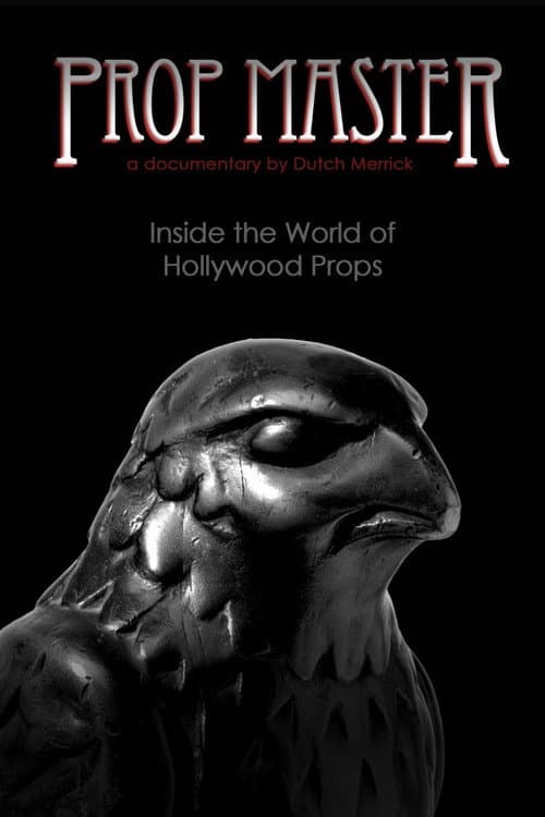 Prop Master, Inside the World of Hollywood Props poster