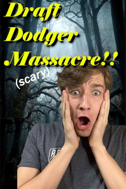 Draft Dodger Massacre poster