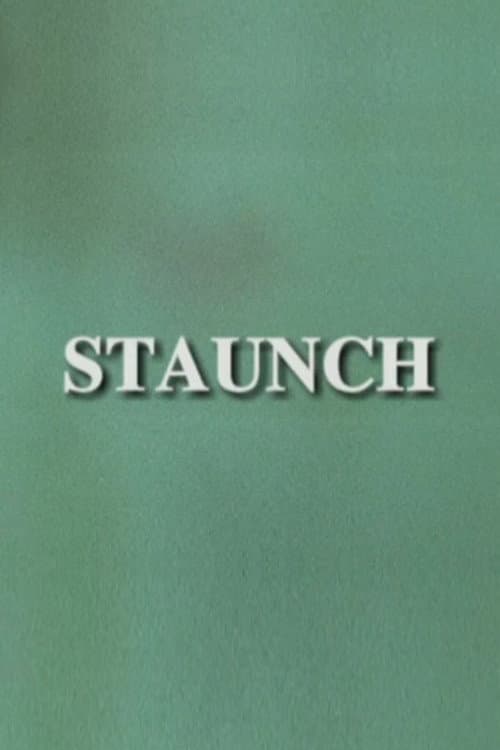 Staunch poster