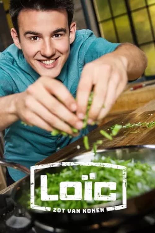 Loïc: Zot van koken poster