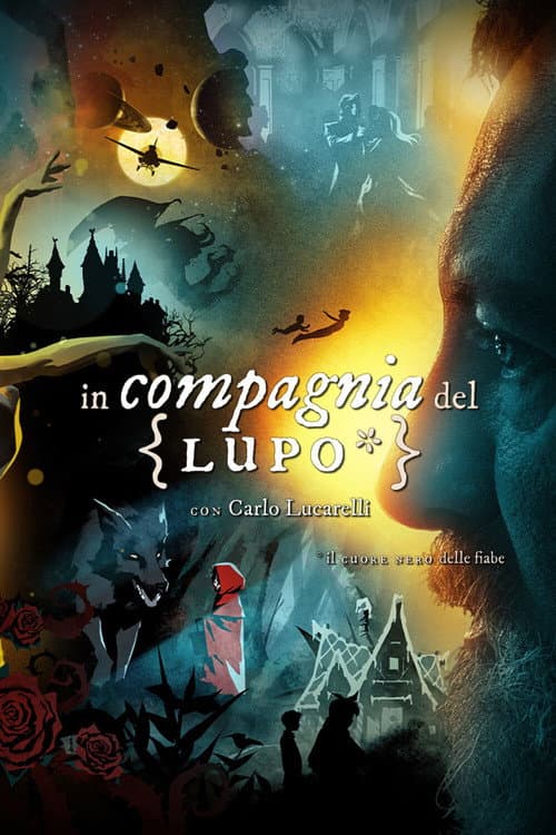 In compagnia del lupo. Il cuore nero delle fiabe poster