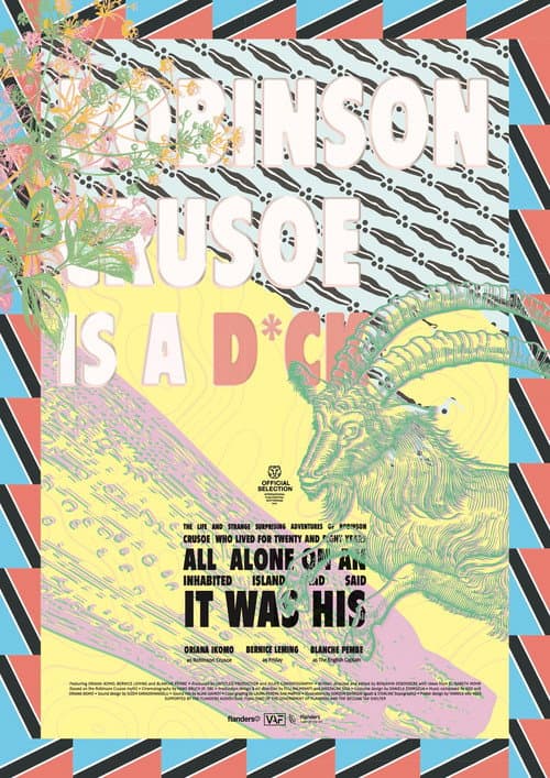 The Life and Strange Surprising Adventures of Robinson Crusoe Who Lived for Twenty and Eight Years All Alone on an Inhabited Island and Said It Was His poster