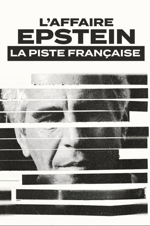 L'affaire epstein : la piste française poster