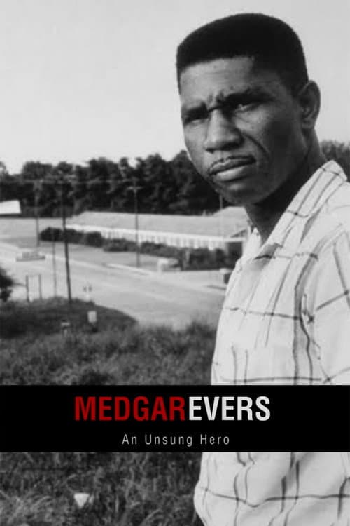 Medgar Evers : An Unsung Hero poster