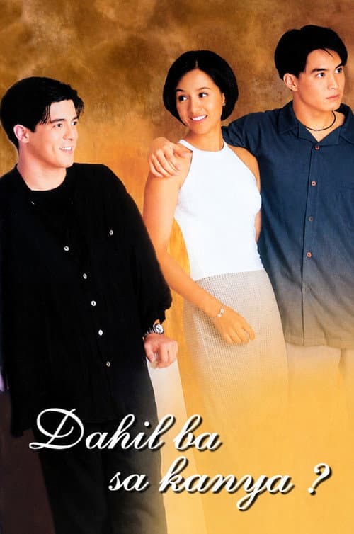 Dahil ba sa Kanya? poster