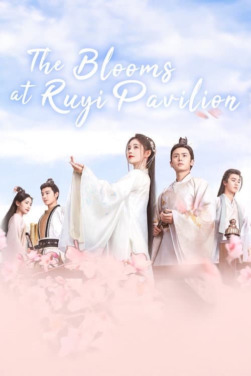 The Blooms at Ruyi Pavilion poster