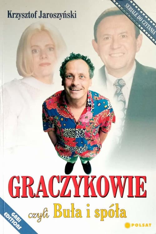 Graczykowie, czyli Buła i spóła poster
