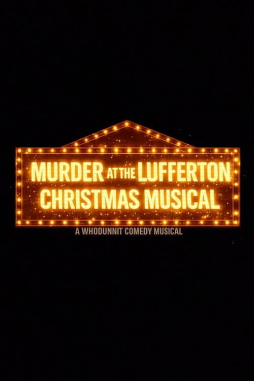 Murder at the Lufferton Christmas Musical poster
