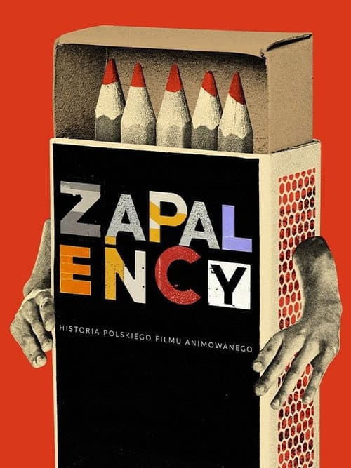 Zapaleńcy. Historia polskiego filmu animowanego poster