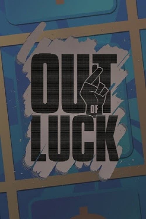 Out of Luck poster