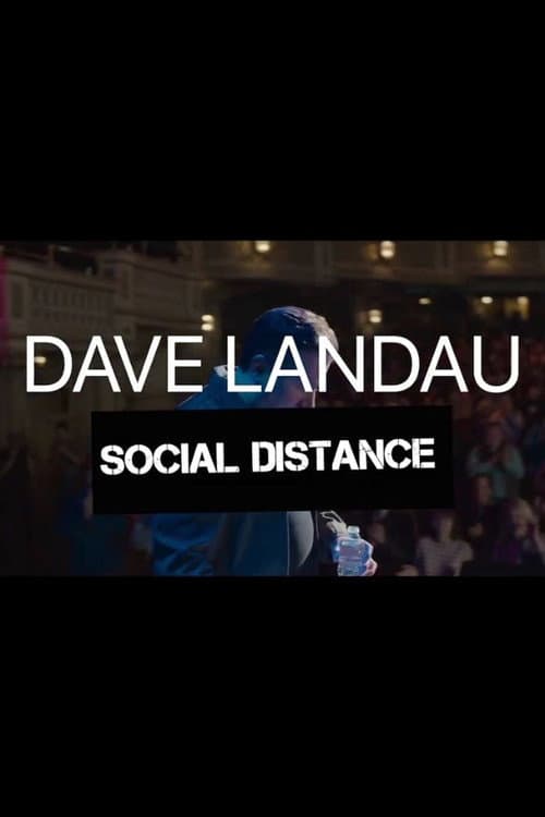 Dave Landau: Social Distance poster