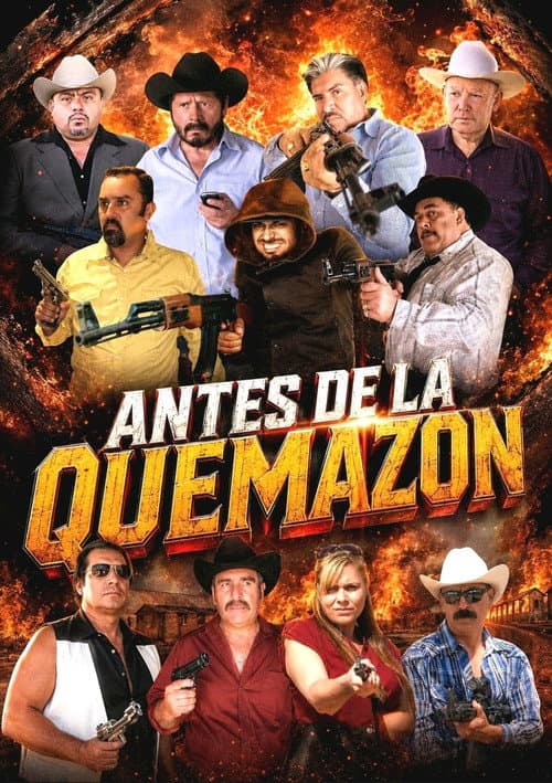 Antes de la Quemazon poster
