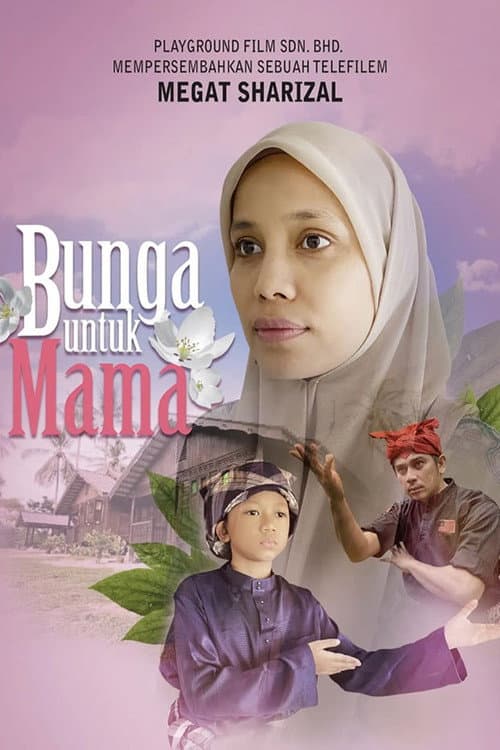 Bunga Untuk Mama poster