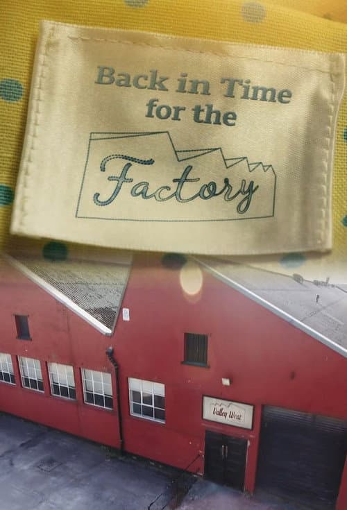 Back in Time for the Factory poster