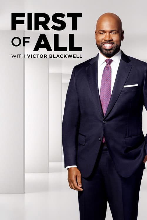 First of All with Victor Blackwell poster