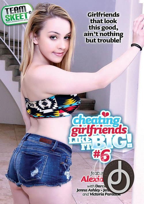 Cheating Girlfriends Like It Big! #6 poster