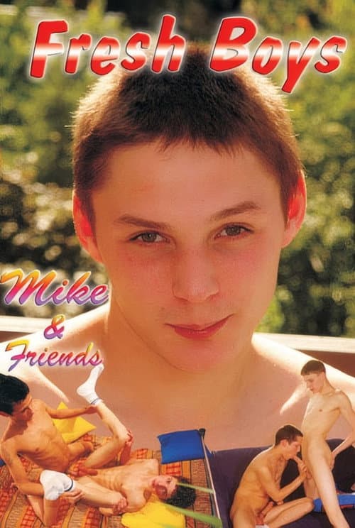 Fresh Boys 5: Mike & Friends poster