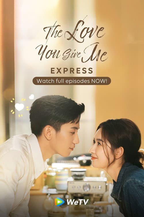 The Love You Give Me poster