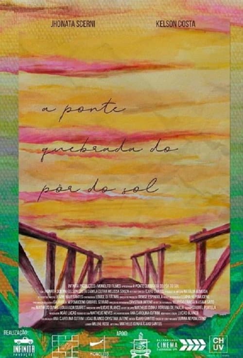 The Broken Bridge of Sunset poster