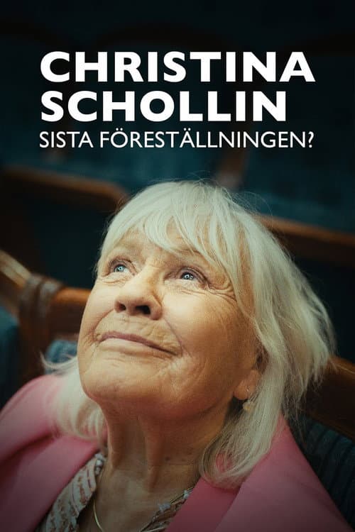 Christina Schollin - sista föreställningen poster