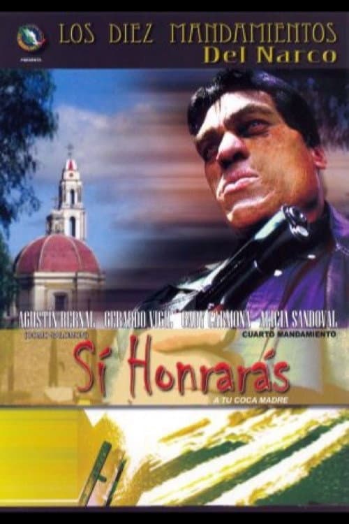 Si honrarás a tu coca madre poster
