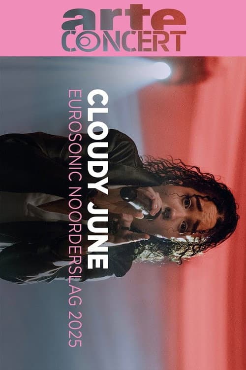 Cloudy June @ Eurosonic Noorderslag 2025 poster
