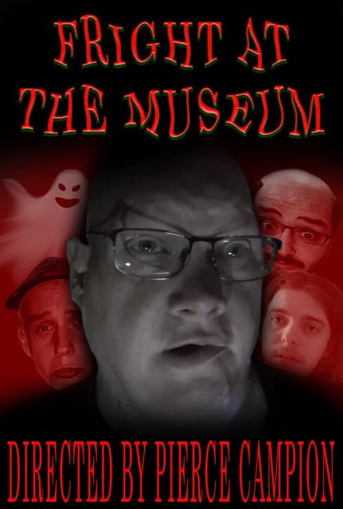 Fright at the Museum: a Paranormal Investigation poster