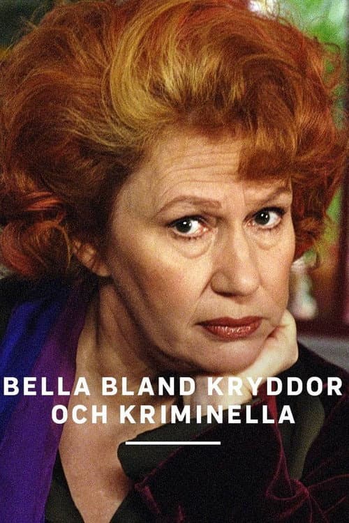 Bella bland kryddor och kriminella poster