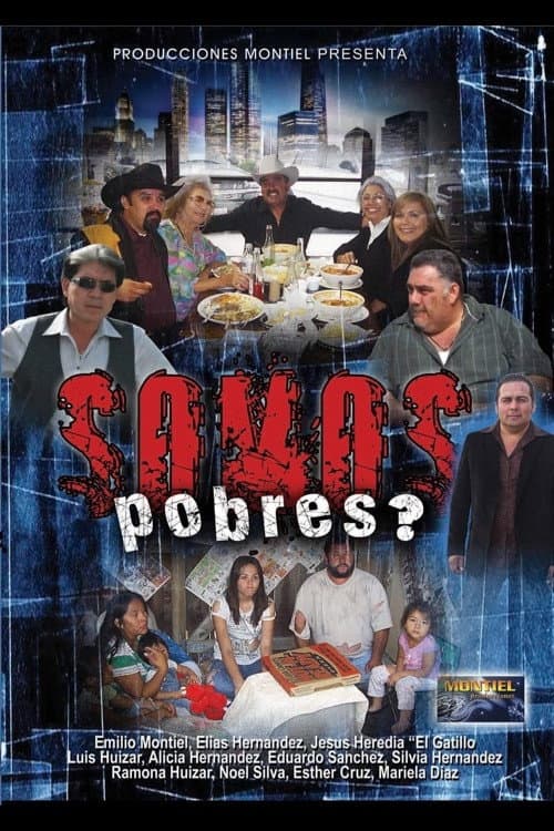 ¿Somos Pobres? poster
