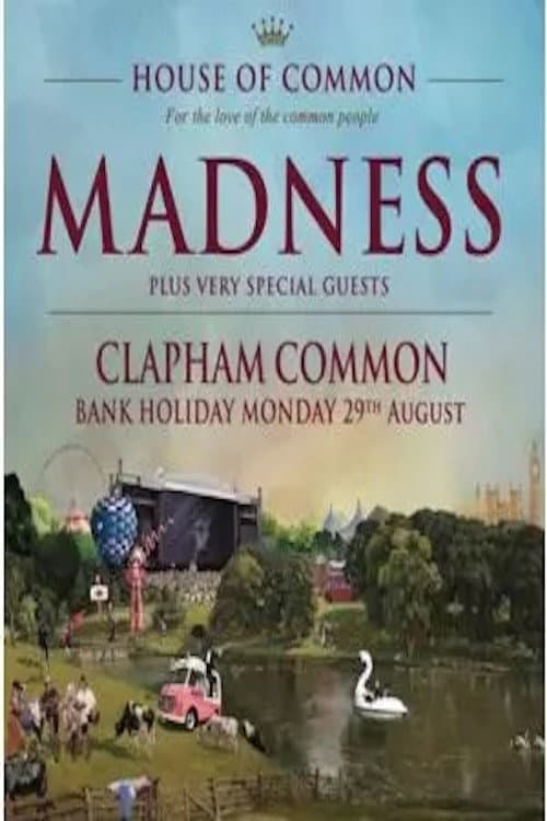 Madness: Live from House of Common poster
