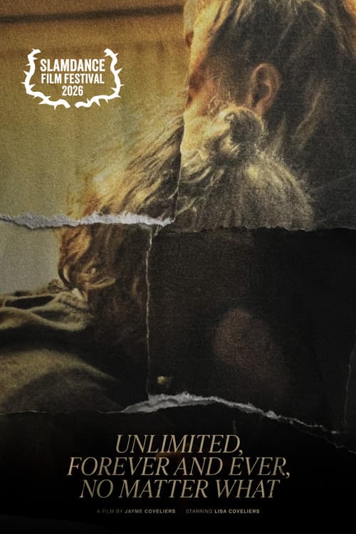Unlimited, Forever and Ever, No Matter What poster