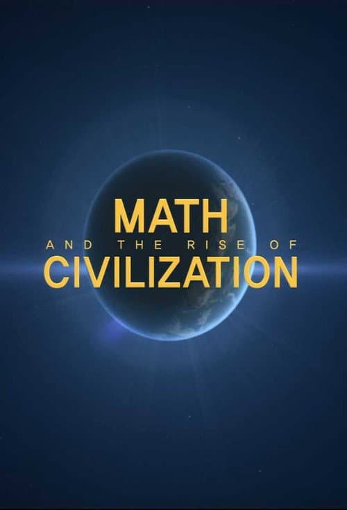 Math and the Rise of Civilization poster