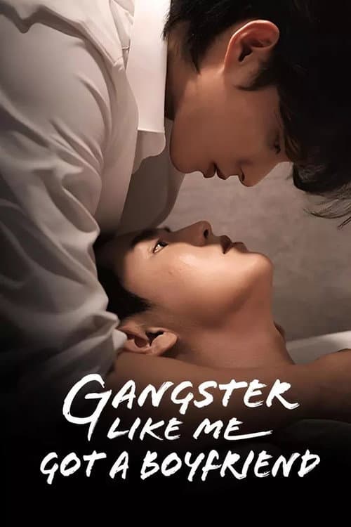 Gangster like Me Got a Boyfriend poster