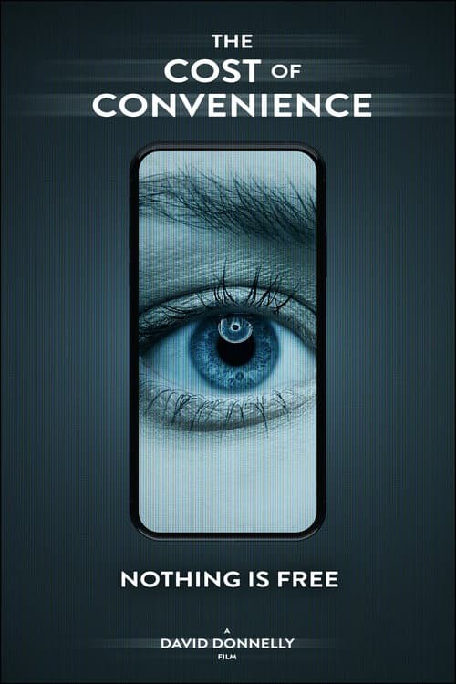 The Cost Of Convenience poster