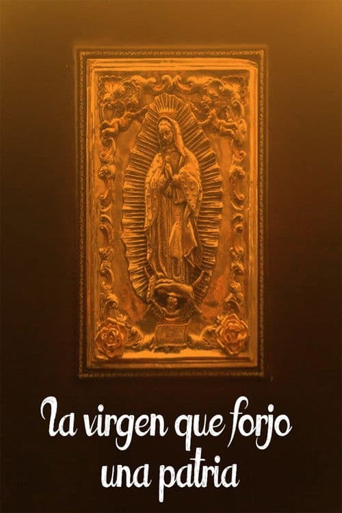 The Virgin who Forged a Fatherland poster