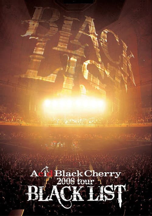 Acid Black Cherry 2008 Tour Black List poster