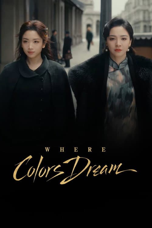 Where Colors Dream poster