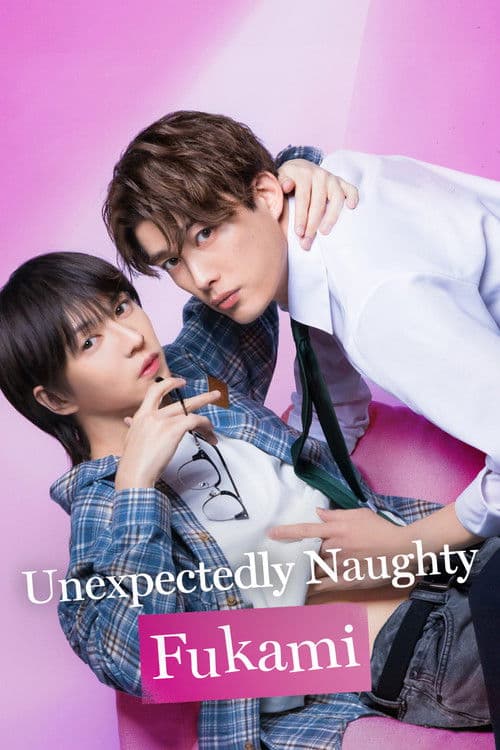 Unexpectedly Naughty Fukami poster