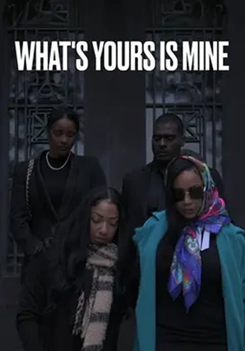 What's Yours Is Mine poster