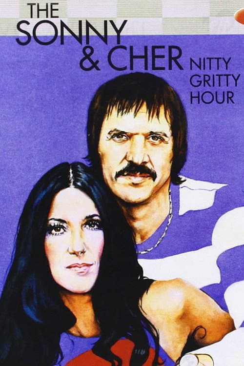 The Sonny & Cher Nitty Gritty Hour poster