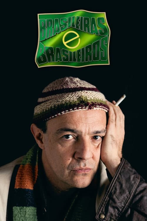 Brasileiras e Brasileiros poster