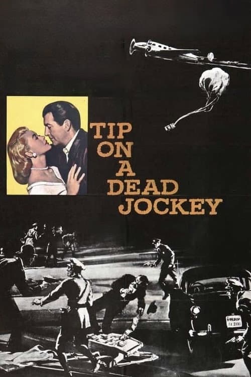Tip on a Dead Jockey poster