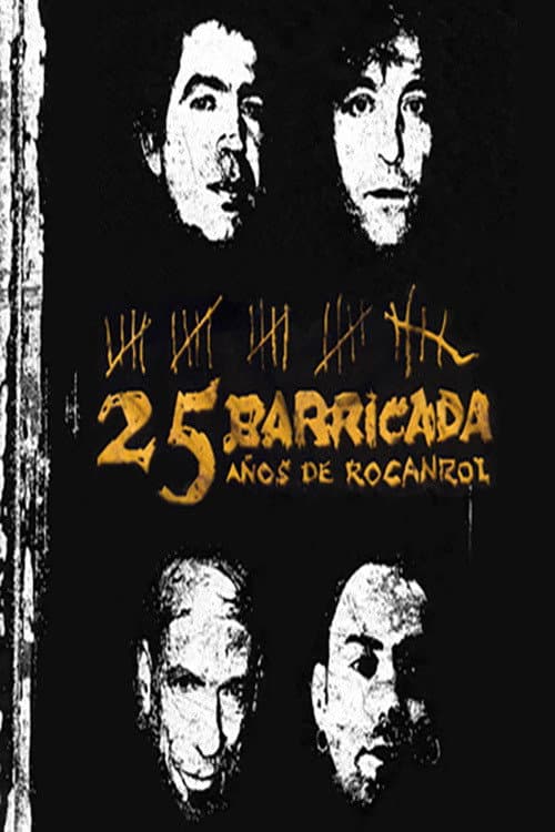 Barricada - 25 Años De Rocanrol poster