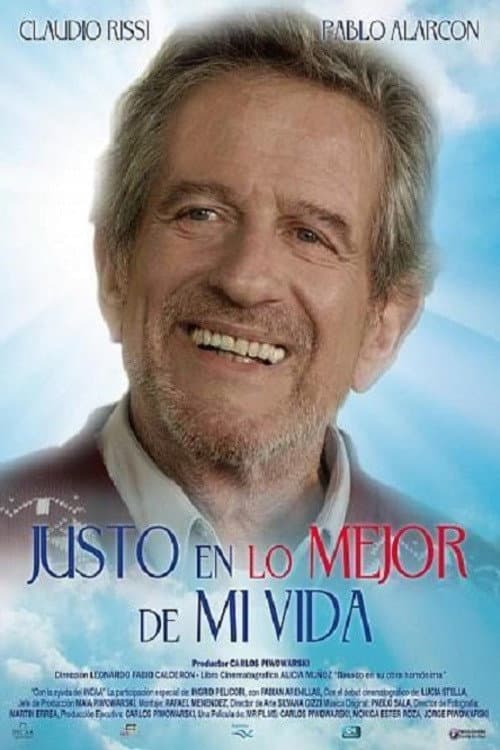 Justo en lo mejor de mi vida poster