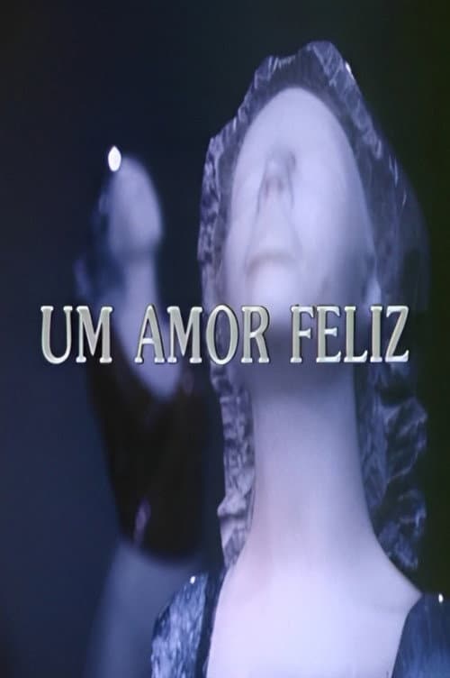 Um Amor Feliz poster