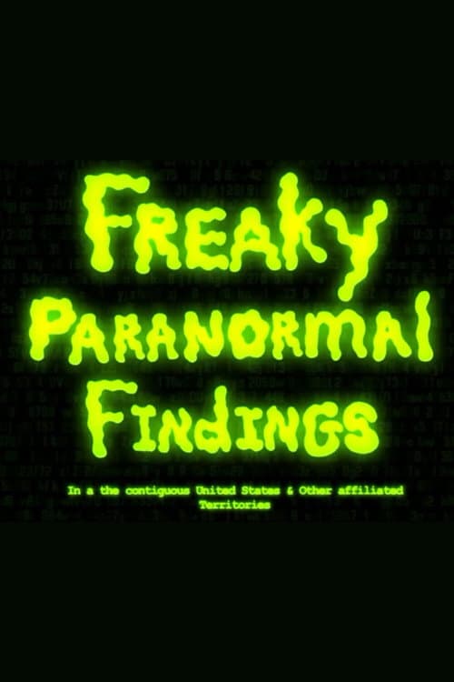 Freaky Paranormal Findings in the Contiguous United States and Other Affiliated Territories poster