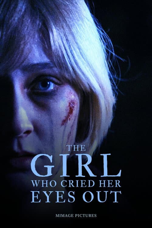 The Girl Who Cried Her Eyes Out poster