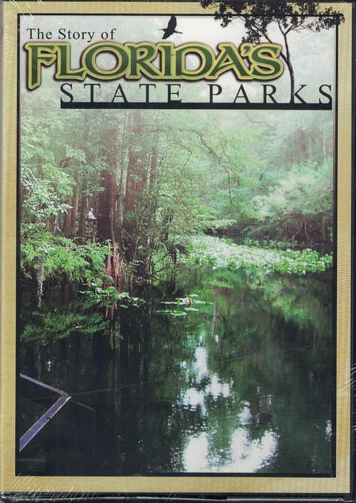 The Story of Florida's State Parks poster