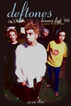 Deftones: Live at Bizzare Fest β98
