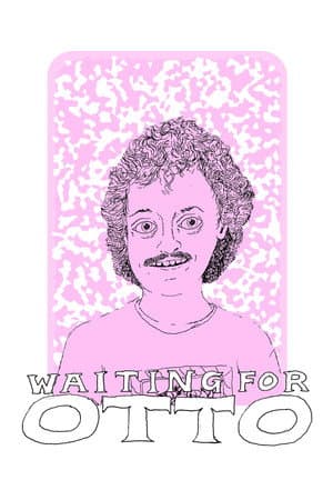 Waiting for Otto